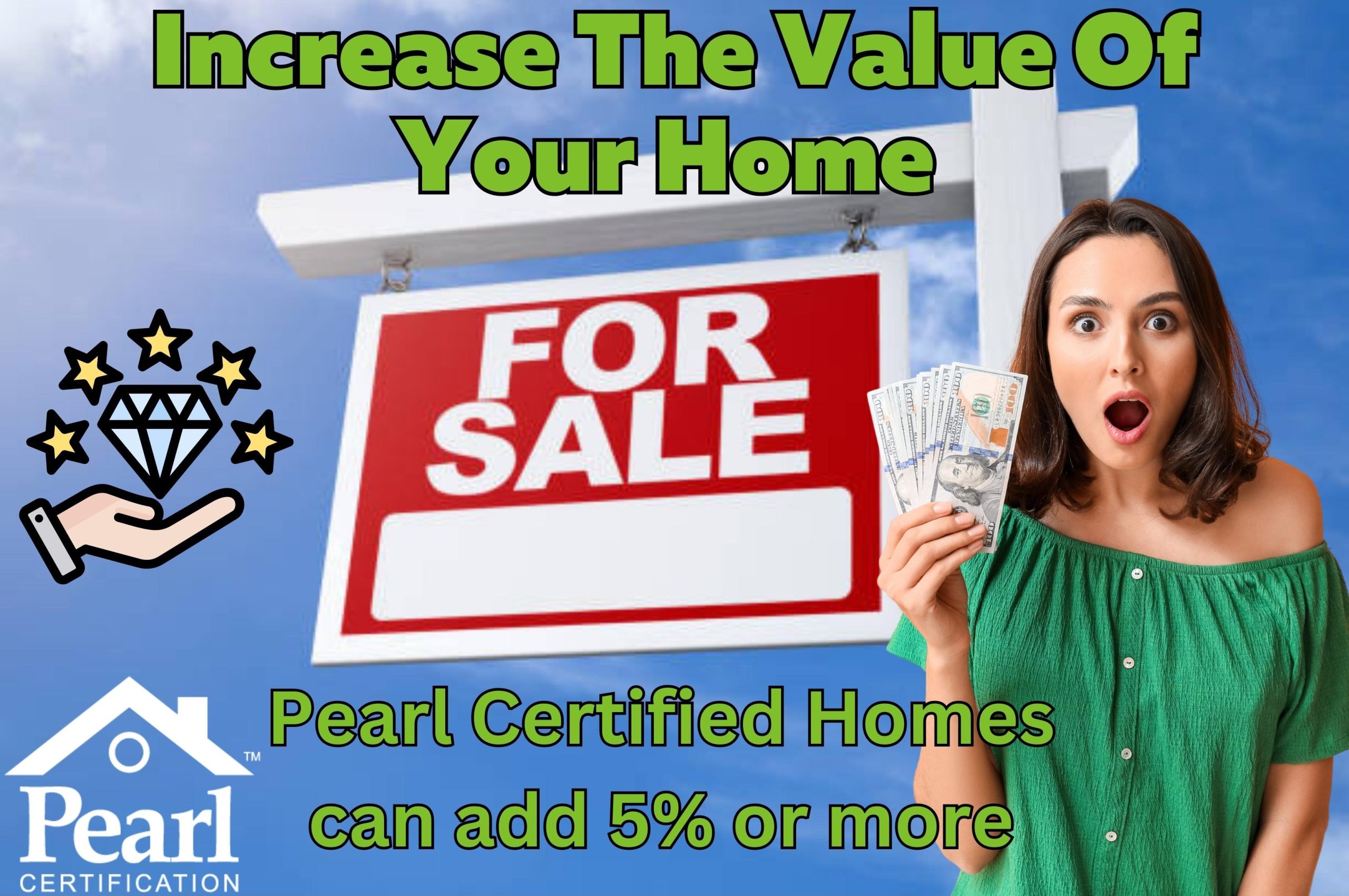 Increase the value of your home with Pearl Cert